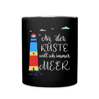 Meer Strand Nordsee Ostsee Norddeutsch - Tasse einfarbig - Schwarz - Vorne