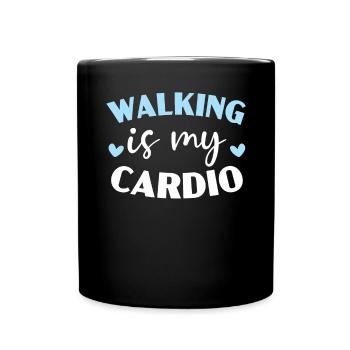 Walking Is My Cardio Walker Exercise Fitness - Full Colour Mug - black - Front