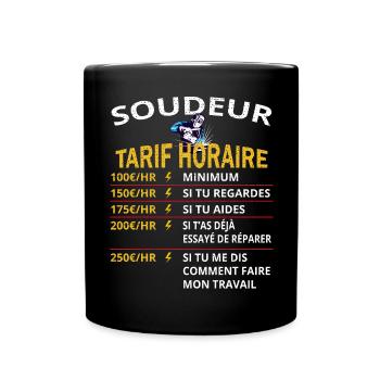 Tarif horaire soudeur cadeau pour soudeurs - Mug uni - noir - Devant
