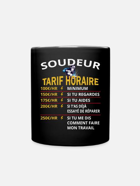 Tarif horaire soudeur cadeau pour soudeurs - Mug uni - noir