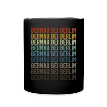 Bernau bei Berlin Stadt Retro Vintage - Tasse einfarbig - Schwarz - Vorne