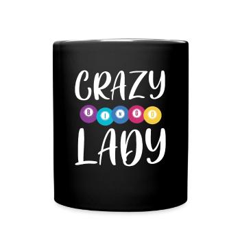 Crazy Bingo Lady Shirt Geschenk - Tasse einfarbig - Schwarz - Vorne