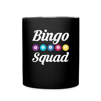 Bingo Squad Shirt Geschenk - Tasse einfarbig - Schwarz - Vorne