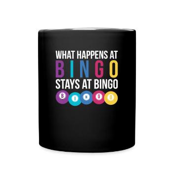 What Happens At Bingo Stays At Bingo Shirt - Tasse einfarbig - Schwarz - Vorne