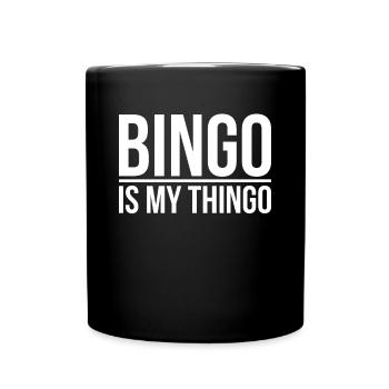 Bingo Is My Thingo Shirt Geschenk - Tasse einfarbig - Schwarz - Vorne