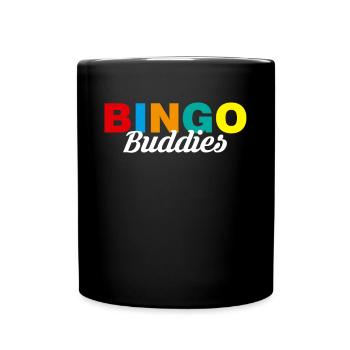 Bingo Buddies Shirt Geschenk - Tasse einfarbig - Schwarz - Vorne