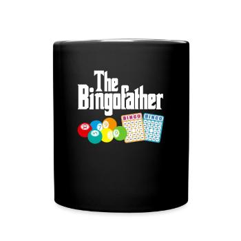 The Bingofahter Shirt Geschenk Vater Papa Vatertag - Tasse einfarbig - Schwarz - Vorne