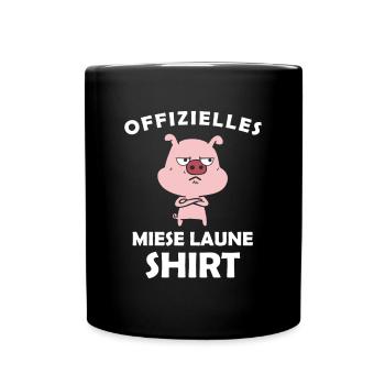 Offizielles Miese Laune Shirt - Tasse einfarbig - Schwarz - Vorne