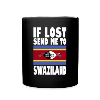 Swasiland Flagge Spruch - Tasse einfarbig - Schwarz - Vorne
