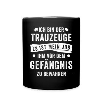 Trauzeuge JGA Party Geschenk Begleiter Beschützer - Tasse einfarbig - Schwarz - Vorne