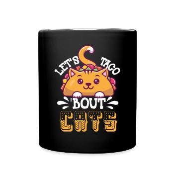 Let's Taco Bout Cats Catlover - Full Colour Mug - black - Front
