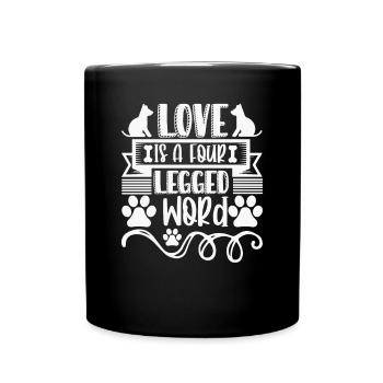 Liebe ist ein vierbeiniges Wort - Tasse einfarbig - Schwarz - Vorne