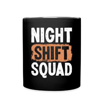 Night Shift Squad Worker Factory Job Production - Full Colour Mug - black - Front