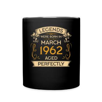 Birthday Legends Were Born Ins March 1962 - Full Colour Mug - black - Front