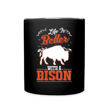 Life is better with a Bison Water Buffalo Buffalo Buffalo - Full Colour Mug - black - Front