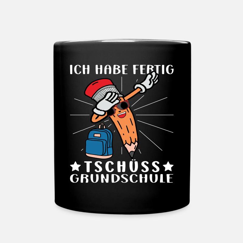 Schulanfang 1. Klasse Ich habe fertig - Tasse einfarbig - Schwarz