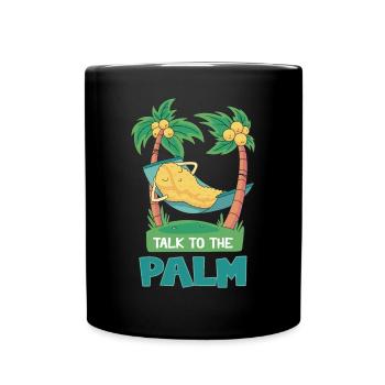 Monkey in the Hammock - Talk To The Palm - Full Colour Mug - black - Front