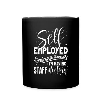 I'm Not Talking To Myself I'm Having Staff Meeting - Tasse einfarbig - Schwarz - Vorne