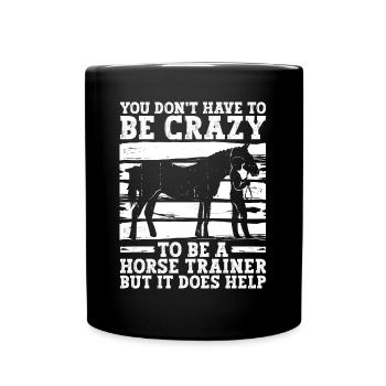 Pferdetrainer Reiten Pferd Reitlehrer Reiter - Tasse einfarbig - Schwarz - Vorne