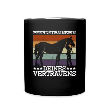 Pferdetrainerin Deines Vertrauens - Pferdetrainer - Tasse einfarbig - Schwarz - Vorne