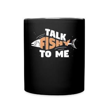 Talk Fishy To Me Fish Lover Aquarium - Full Colour Mug - black - Front