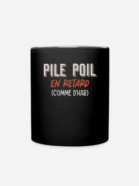 Pile en Retard Humoristique - Mug uni - noir