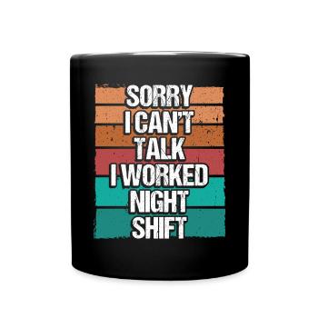 Factory Worker Night Shift Production Job Funny - Full Colour Mug - black - Front