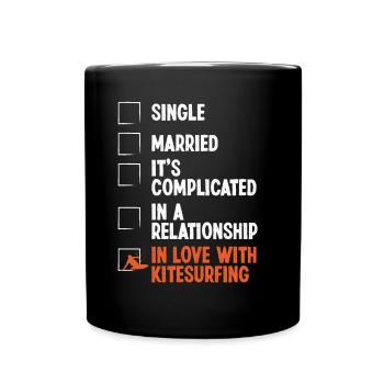 Kitesurfing Relationship Status Kiteboarder Kite - Tasse einfarbig - Schwarz - Vorne