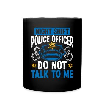 Policier de nuit Ne parlez pas Policier - Mug uni - noir - Devant