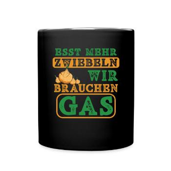 Esst mehr Zwiebeln - Gasknappheit Gas Pupsen - Tasse einfarbig - Schwarz - Vorne
