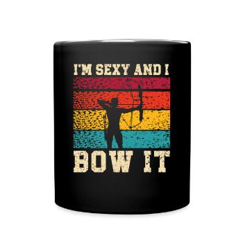 Je suis sexy et je l’incline Archer Shoot Arrow Tir à l’arc - Mug uni - noir - Devant