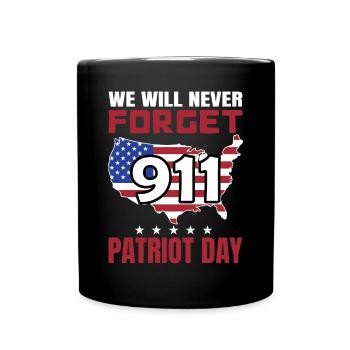 Patriot Day 9 11 USA Amerika - Tasse einfarbig - Schwarz - Vorne
