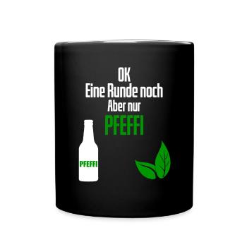 Pfeffi Saufen Pfefferminz Schnaps Party Spruch - Tasse einfarbig - Schwarz - Vorne