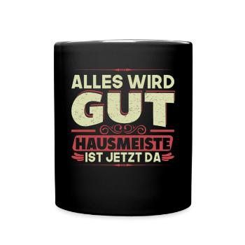 Hausmeister Abschied Spruch Hausverwalter - Tasse einfarbig - Schwarz - Vorne