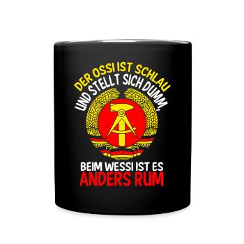 Der Ossi Ist Schlau und Stellt Sich Dumm DDR - Tasse einfarbig - Schwarz - Vorne