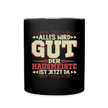 Hausmeister Hauswart Motiv Heimwerker Sprüche - Tasse einfarbig - Schwarz - Vorne