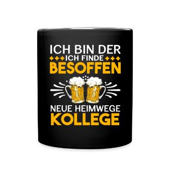 Besoffen Heimlaufen Party Dorffest Dorfkind Feiern - Tasse einfarbig - Schwarz - Vorne