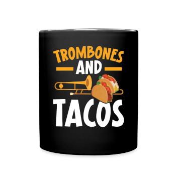 Trombones And Tacos Musical Instrument Musician - Full Colour Mug - black - Front
