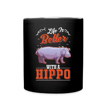 Life is better with a Hippo Nilpferd Flusspferd - Full Colour Mug - black - Front