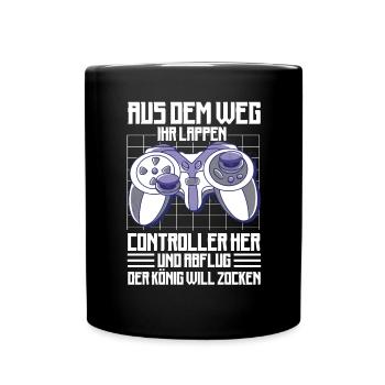 Aus Dem Weg Ihr Lappen der König Will Zocken Gamer - Tasse einfarbig - Schwarz - Vorne