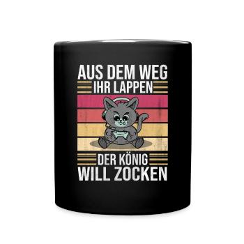 Aus Dem Weg Ihr Lappen der König Will Zocken Gamer - Tasse einfarbig - Schwarz - Vorne