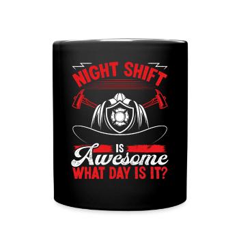 Night Shift Firefighter Volunteer Fire Hose - Tasse einfarbig - Schwarz - Vorne