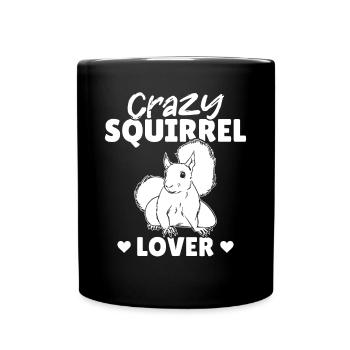Crazy Squirrel Lover Squirrel, sweet - Full Colour Mug - black - Front