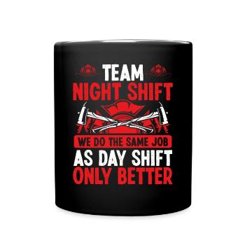 Night Shift Firefighter Fire Hose Mask Volunteer - Full Colour Mug - black - Front