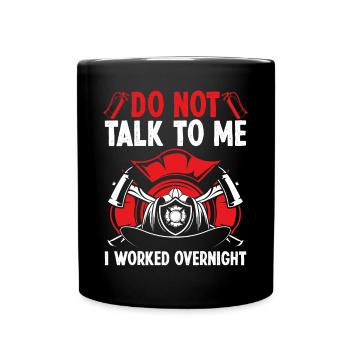 Pompier de nuit Drôle j’ai travaillé Pompiers - Mug uni - noir - Devant