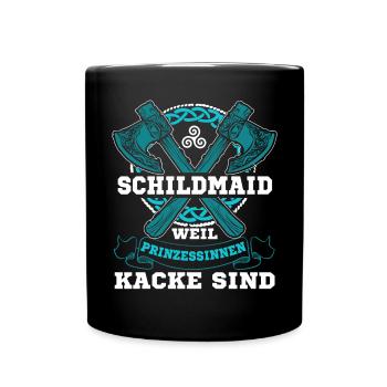 Schildmaid Weil Prinzessinnen Kacke Sind - Tasse einfarbig - Schwarz - Vorne