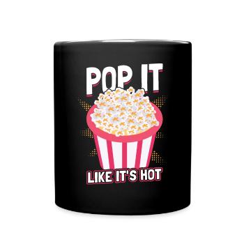 Pop It Like It's Hot - Popcorn - Tasse einfarbig - Schwarz - Vorne