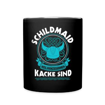 Schildmaid Weil Prinzessinnen Kacke Sind - Tasse einfarbig - Schwarz - Vorne