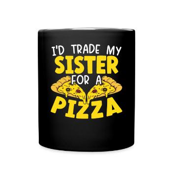 J’échangerais ma sœur contre un plat italien mangeur de pizza - Mug uni - noir - Devant