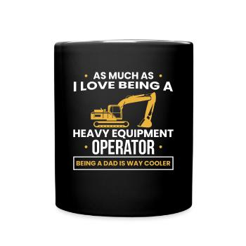 Autant que j’aime... Conducteur d’excavatrice Travailleur de la construction - Mug uni - noir - Devant
